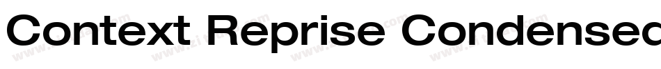 Context Reprise Condensed SSi Condensed字体转换